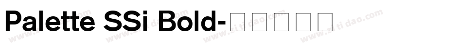 Palette SSi Bold字体转换